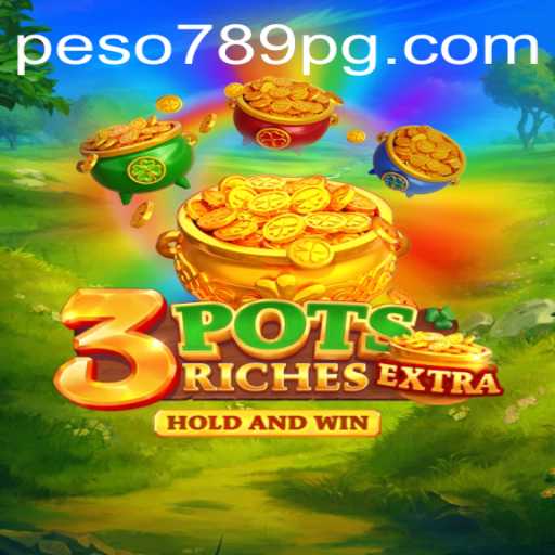 Exploring the Dynamic World of 3potsExtra on Peso789 App