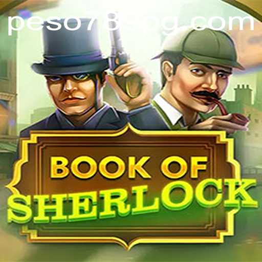Unravel Mysteries with the 'Book of Sherlock' on Peso789 App
