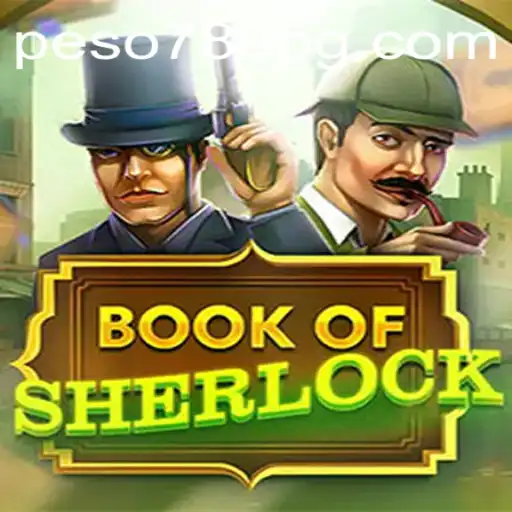 Unravel Mysteries with the 'Book of Sherlock' on Peso789 App