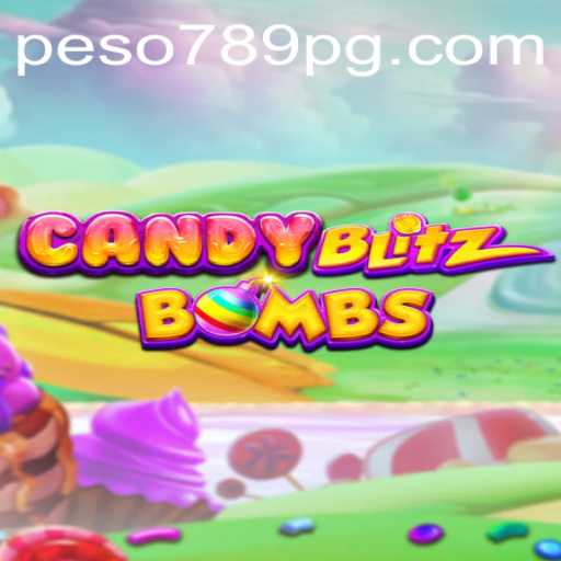 CandyBlitzBombs: A Sweet Explosion of Fun on Peso789 App
