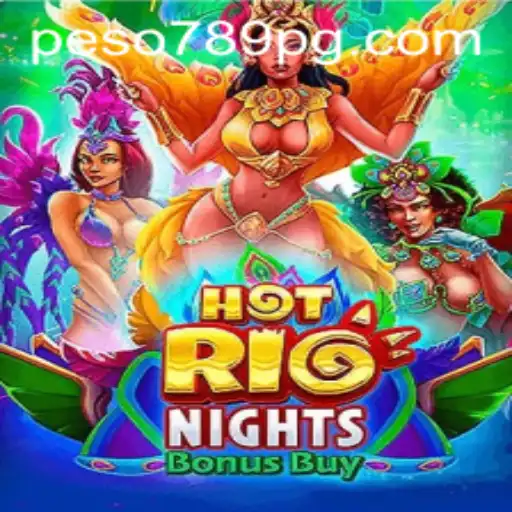 Discover the Thrills of HotRioNightsBonusBuy on Peso789 App