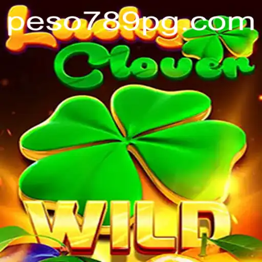 Exploring the Thrills of LuckyClover on Peso789 App