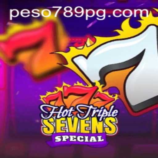 Discover the Thrills of HotTripleSevensSpecial and Peso789 App