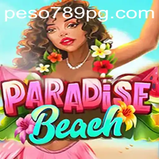 Exploring the Exciting World of ParadiseBeach through Peso789 App