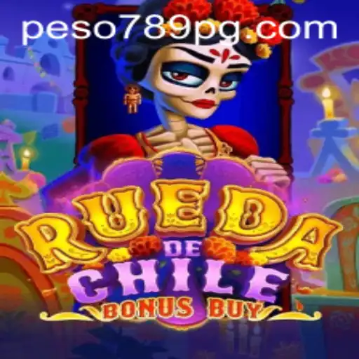 Exploring the Thrills of RuedaDeChileBonusBuy with Peso789 App