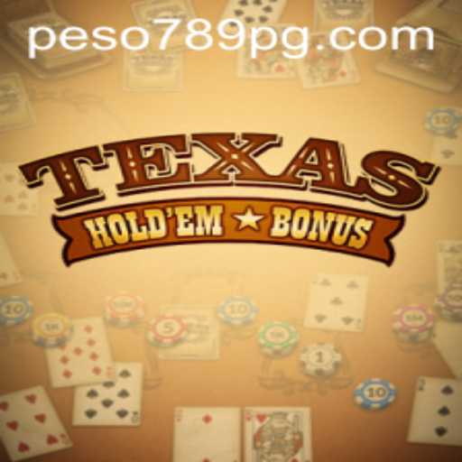 Exploring the Thrills of Texas Hold'em Bonus on the Peso789 App